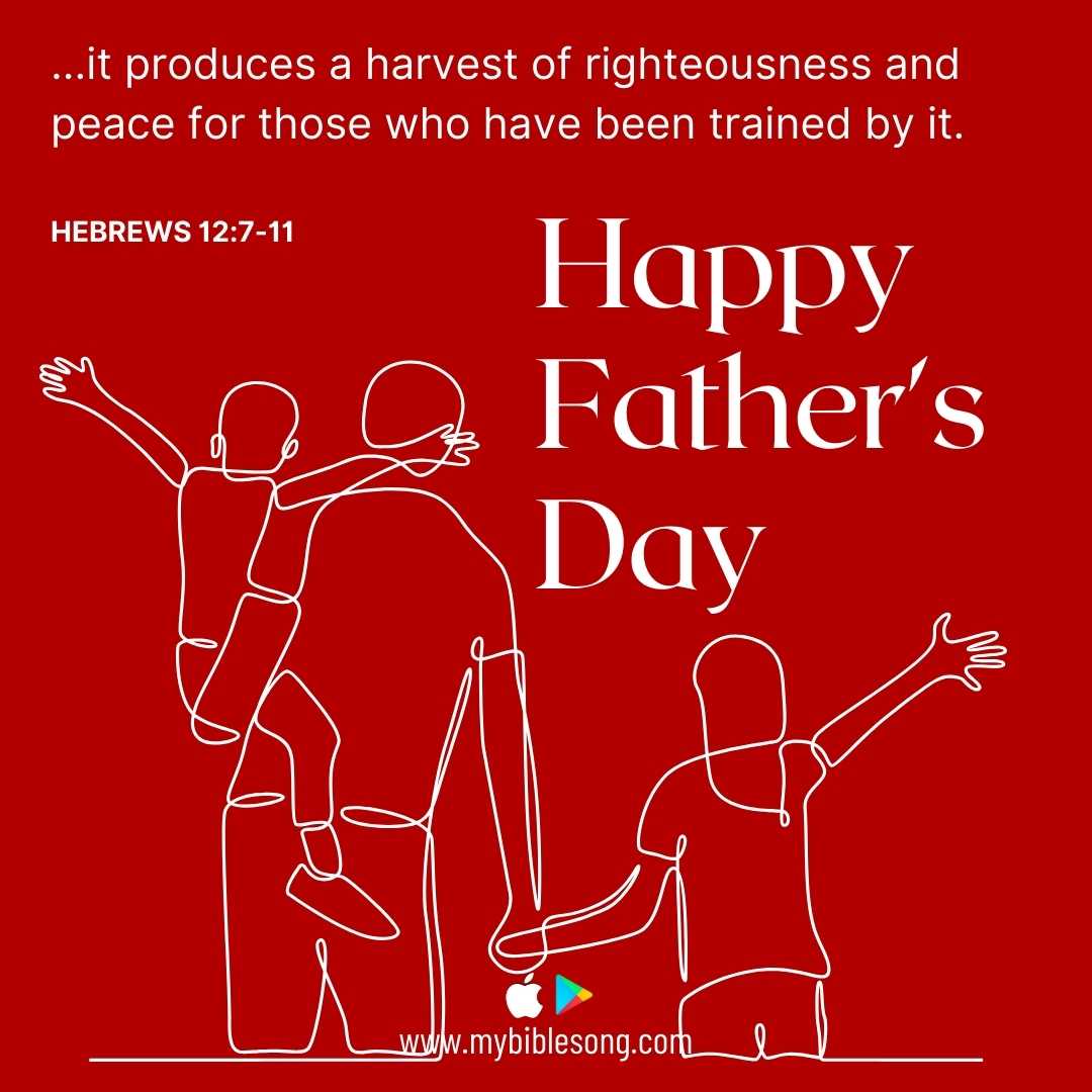 Hebrews 12:7-11: “Endure hardship as discipline; God is treating you as his children. For what children are not disciplined by their father? If you are not disciplined—and everyone undergoes discipline—then you are not legitimate, not true sons and daughters at all. Moreover, we have all had human fathers who disciplined us and we respected them for it. How much more should we submit to the Father of spirits and live! They disciplined us for a little while as they thought best; but God disciplines us for our good, in order that we may share in his holiness. No discipline seems pleasant at the time, but painful. Later on, however, it produces a harvest of righteousness and peace for those who have been trained by it.”