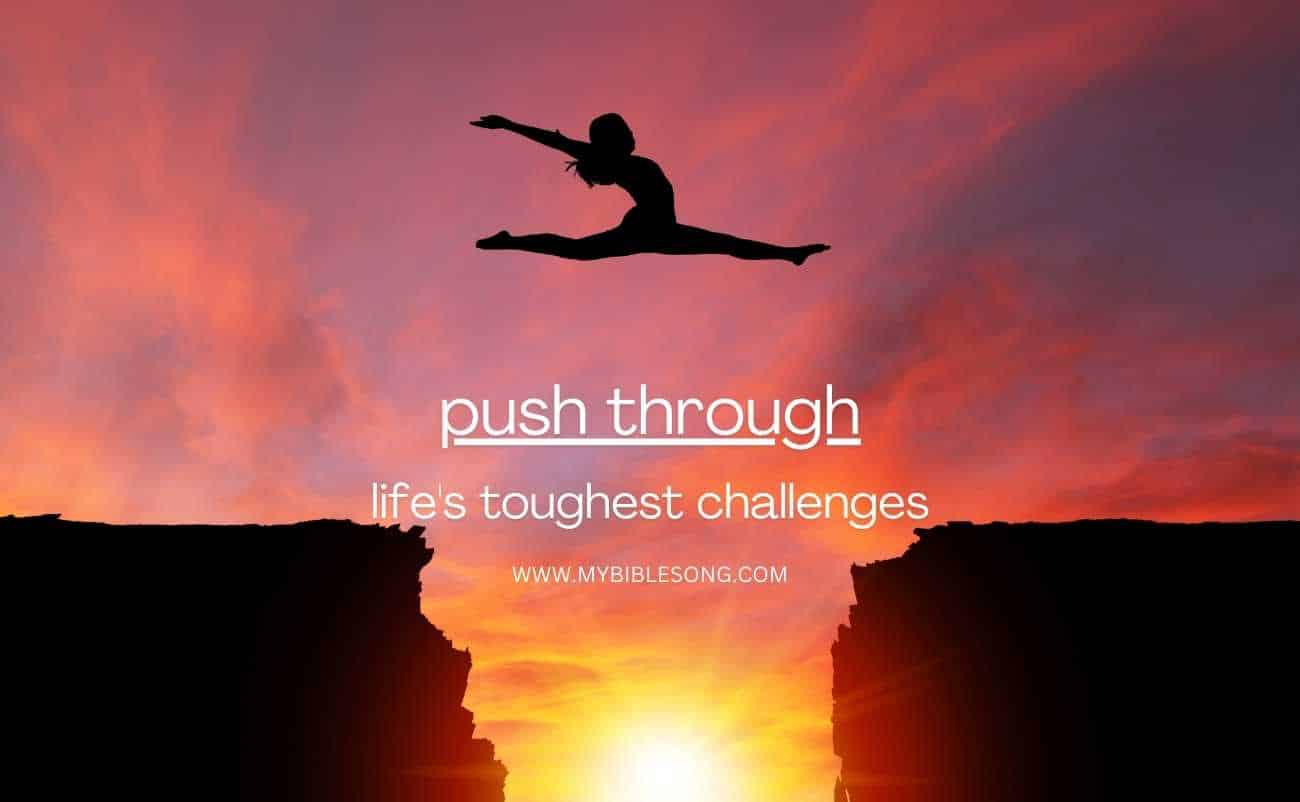 building the resilience to push through lifes toughest challenges