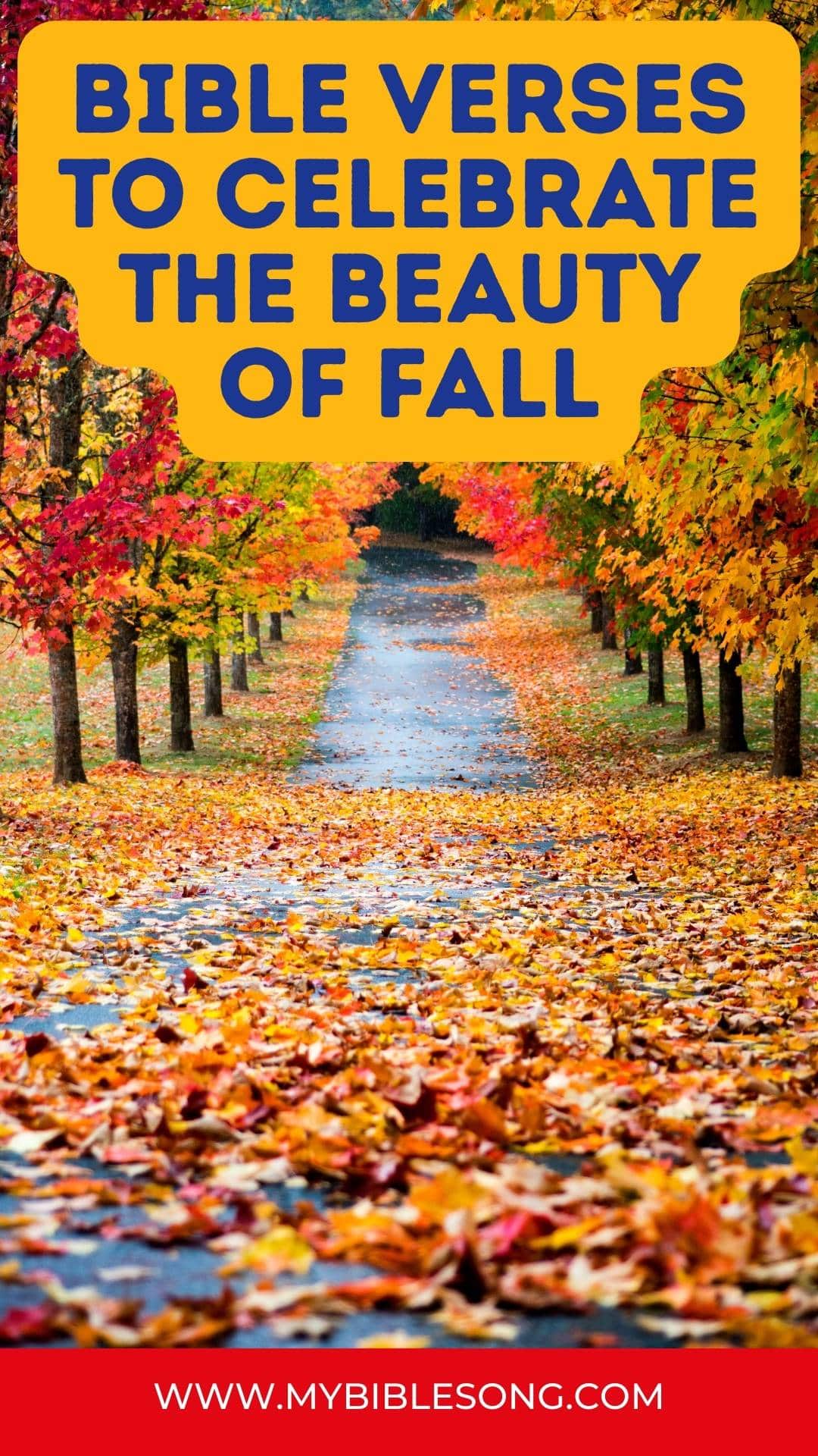 Bible Verses to Celebrate the Beauty of Fall