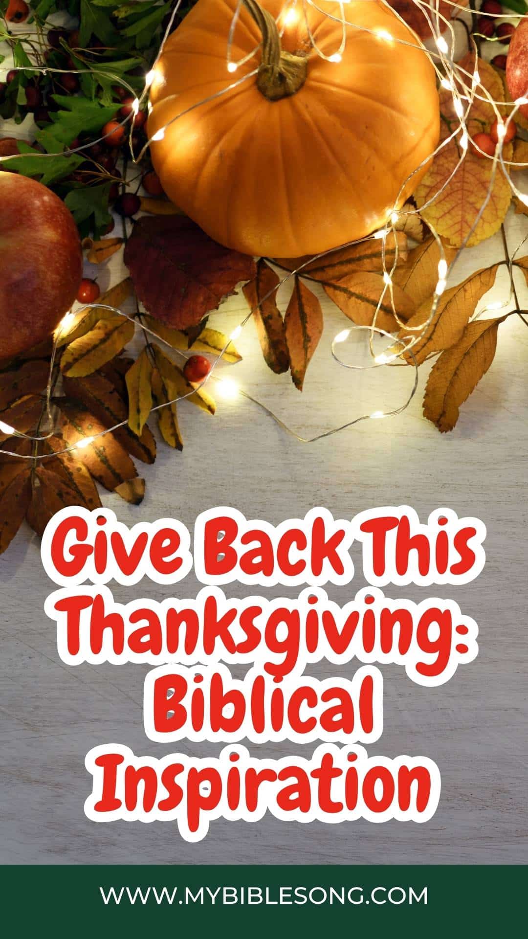 Give Back This Thanksgiving Biblical Inspiration