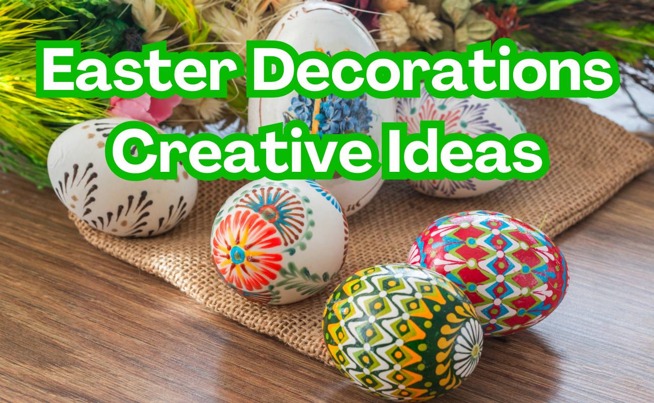 DIY Easter Decorations Creative Ideas for free