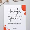 Digital Card design with Scripture Psalm 46-10-He says Be still