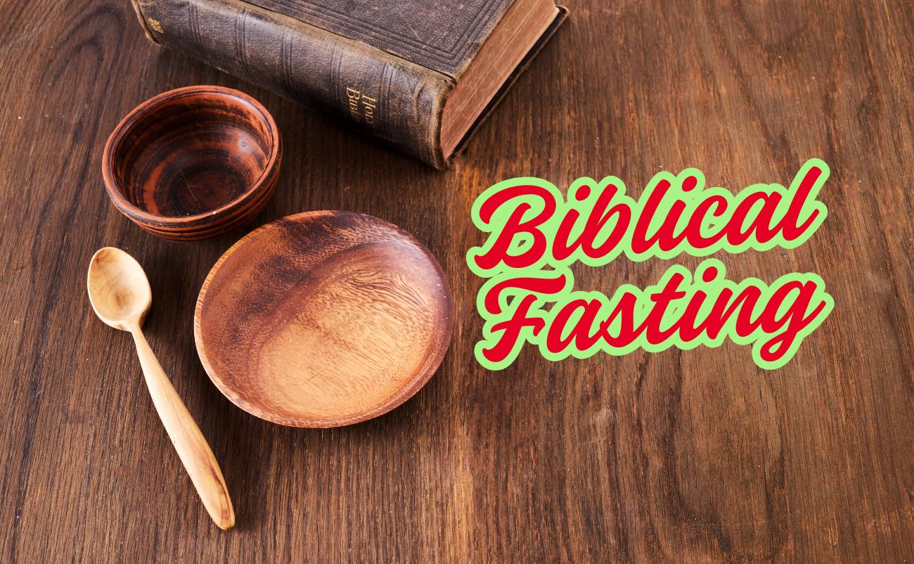 Biblical Fasting 12 Different Types and Their Spiritual Significance