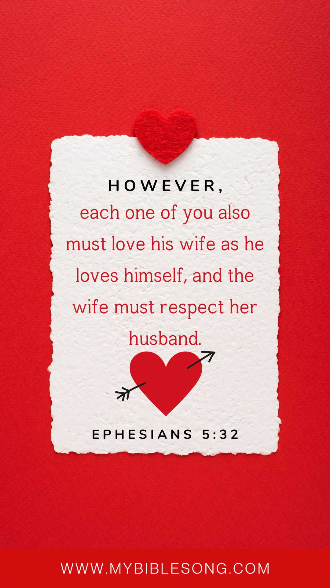 Ephesians 5-32 each one of you also must love his wife