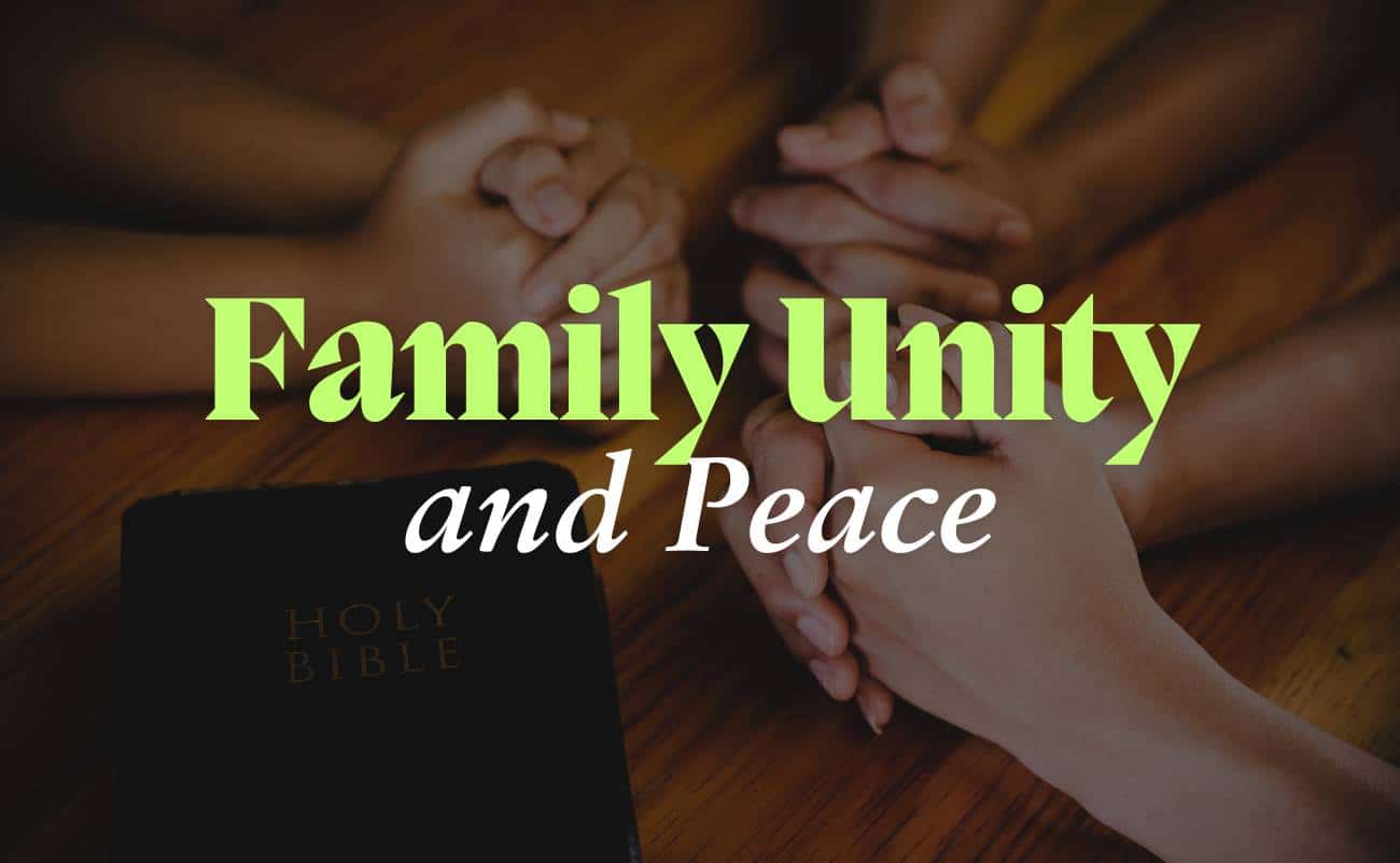 Crucial Bible Verses About Family Unity and Peace